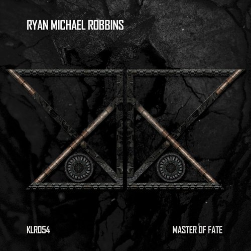 Ryan Michael Robbins - Master Of Fate [KLR054]